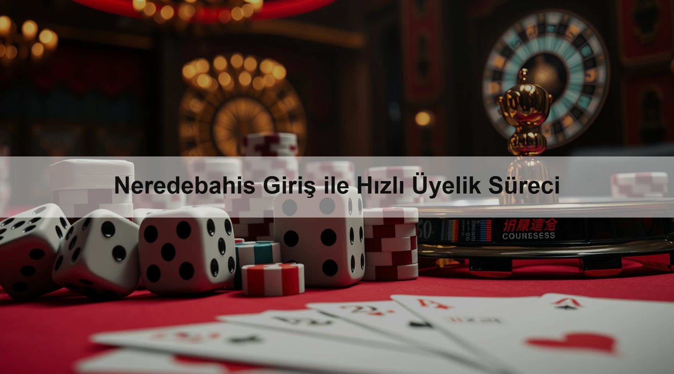 Neredebahis Giriş ile Hızlı Üyelik Süreci