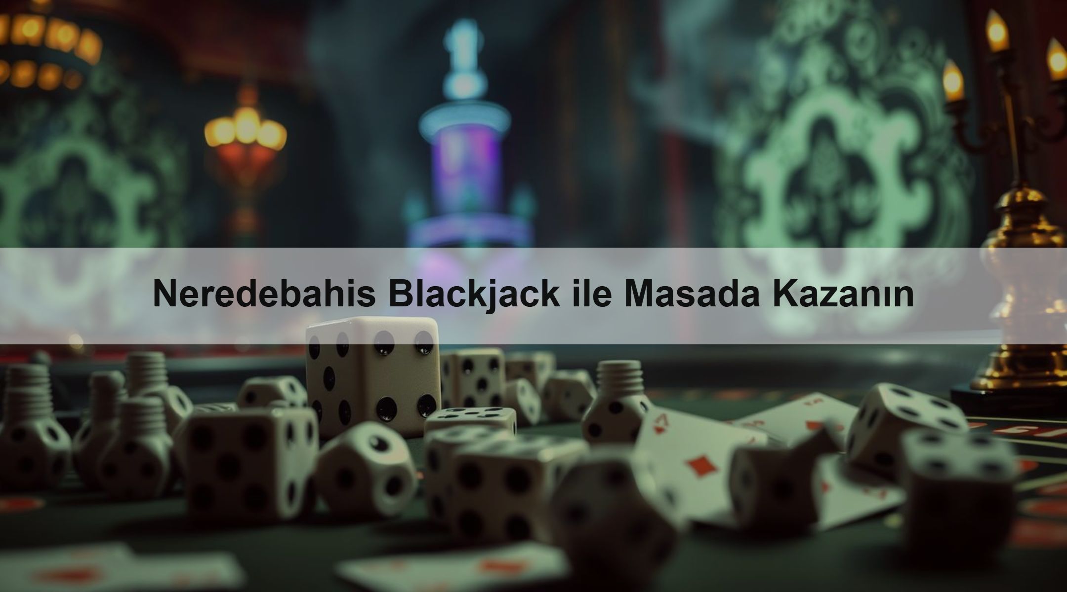 Neredebahis Blackjack ile Masada Kazanın